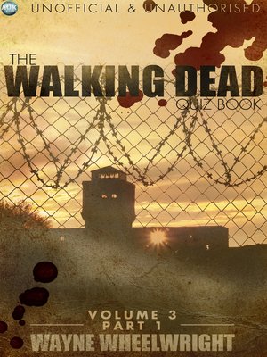 cover image of The Walking Dead Quiz Book, Volume 3, Part 1